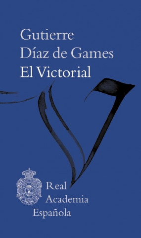 Knjiga El victorial GUTIERRE DIAZ DE GAMES