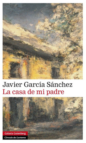Könyv La casa de mi padre JAVIER GARCIA