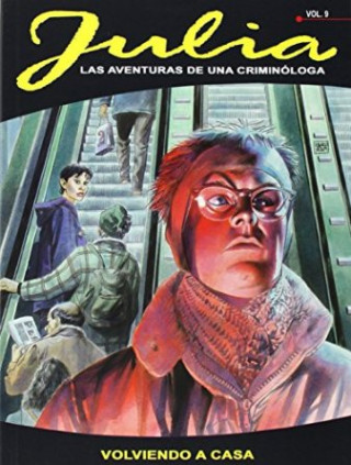 Книга JULIA 09: VOLVIENDO A CASA 