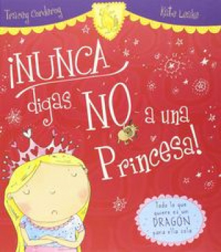 Książka Nunca digas no a una princesa 