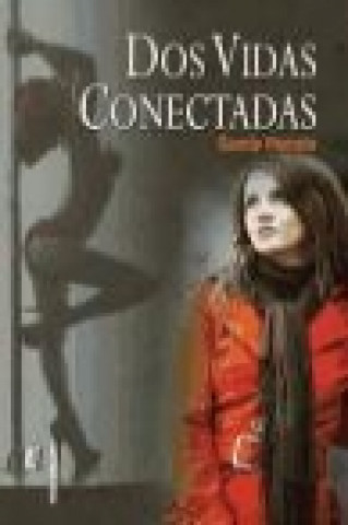 Knjiga Dos vidas conectadas FERRATE