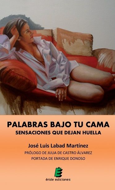 Carte Palabras bajo tu cama : sensaciones que dejan huella José Luis Labad Martínez