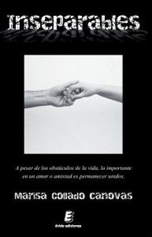 Könyv Inseparables Marisa Collado Cánovas