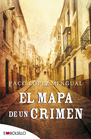 Könyv El mapa de un crimen PACO LOPEZ MENGUAL