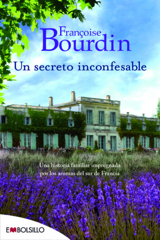 Libro Un secreto inconfesable FRANÇOISE BOURDIN