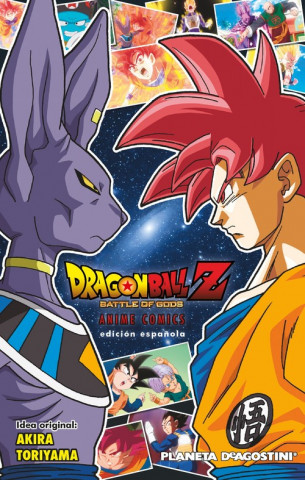 Kniha Dragon Ball Z, La batalla de los dioses Akira Toriyama