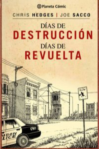 Kniha Días de destrucción, días de revuelta Joe Sacco