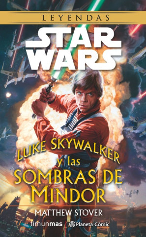 Kniha Star Wars: Luke Skywalker y las sombras de Mindor MATTHEW STOVER