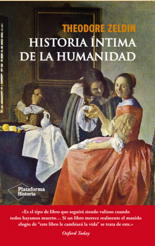 Knjiga Historia íntima de la humanidad Theodore Zeldin