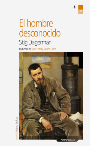 Kniha El hombre desconocido Stig Dagerman