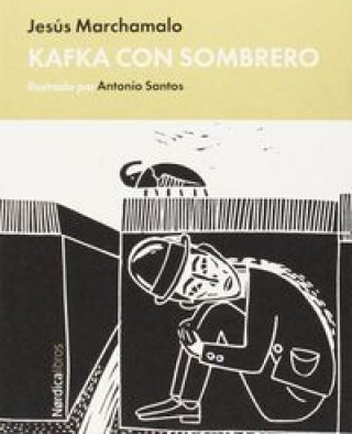 Carte Kafka con sombrero JESUS MARCHAMALO