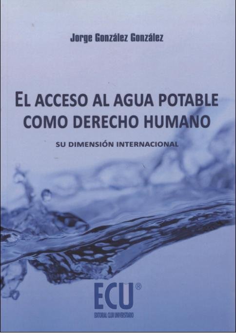 Book Acceso al agua potable como derecho humano Jorge González González