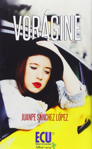 Книга Vorágine Juan Pedro Sánchez López