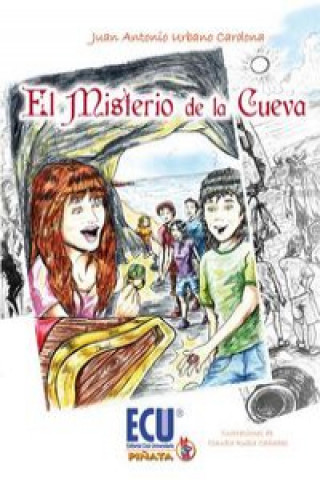 Kniha El misterio de la cueva Juan Antonio Urbano Cardona