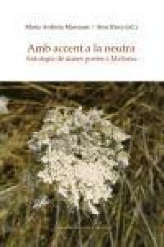 Kniha Amb accent a la neutra : Antologia de dones poetes a Mallorca 