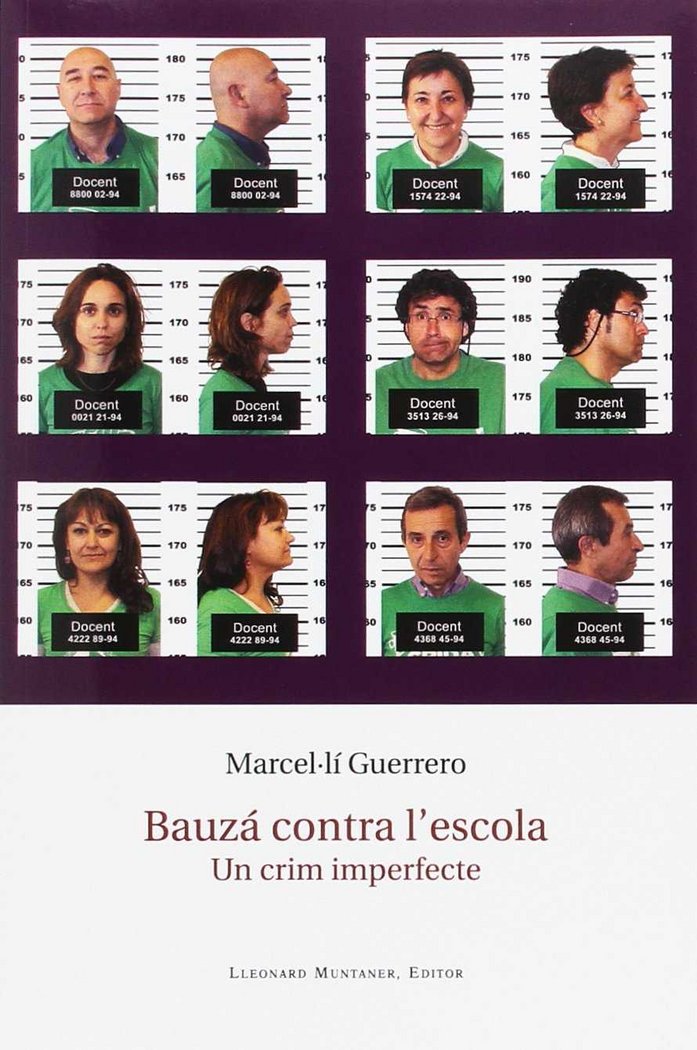 Carte Bauzá contra l'escola : Un crim imperfecte 