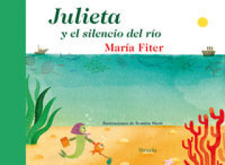 Könyv Julieta y el silencio del río María Fiter