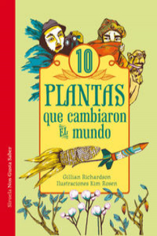 Knjiga Diez plantas que cambiaron el mundo Gillian Richardson