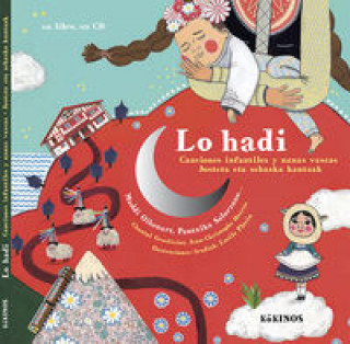 Kniha Lo hadi : canciones infantiles y nanas vascas 