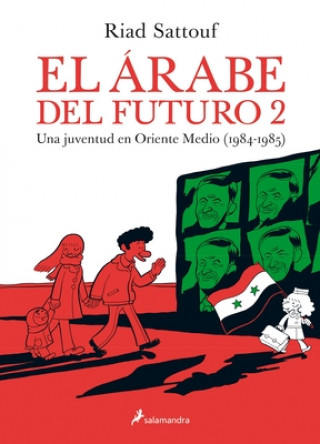 Könyv El árabe del futuro II: una juventud en Oriente Medio (1984-1985) RIAD SATTOUF