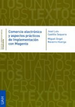 Boek Comercio electrónico y aspectos prácticos de implementación con Magento Castillo Sequera