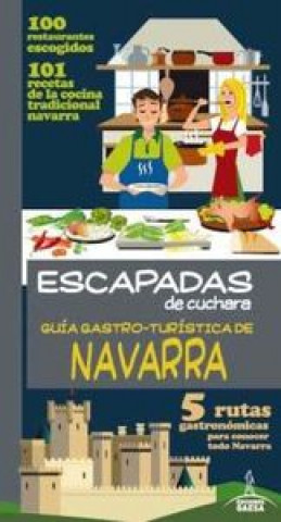 Kniha Rutas gastronómicas por Navarra 