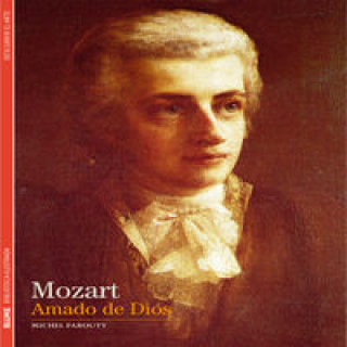Carte Biblioteca Ilustrada. Mozart (20): Amado de Dios 