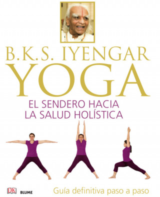 Książka Yoga: El sendero hacia la salud holística CRISTINA RODRIGUEZ FISCHER