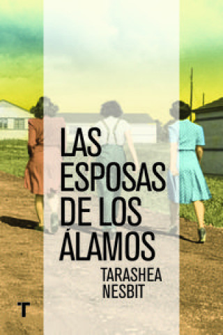 Книга Las esposas de Los Álamos Tarashea Nesbit