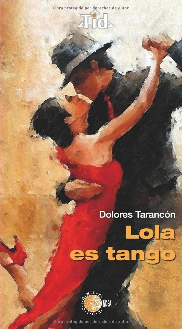 Carte Lola es tango María Dolores Morris Tarancón