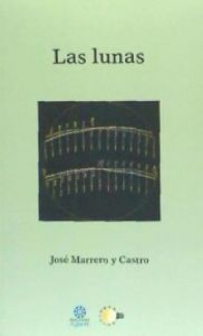 Könyv Las lunas José Marrero y Castro