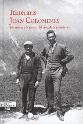 Kniha Itineraris : Excursions a la recerca del mot, de la paraula viva Joan Coromines