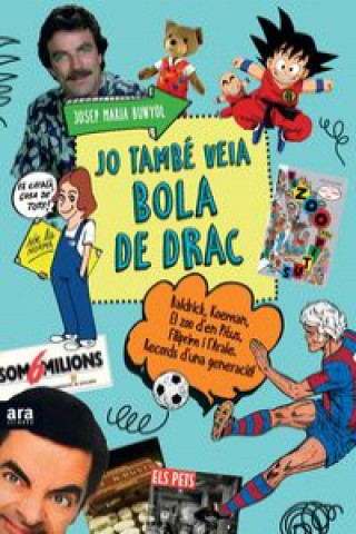 Book Jo també veia Bola de Drac JOSEP MARIA BUNYOL DURAN