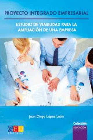 Kniha Proyecto integrado empresarial Juan Diego López León