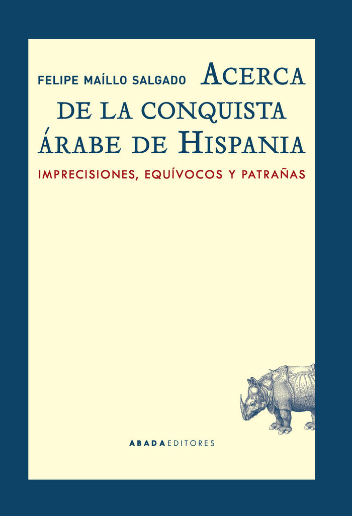 Könyv Acerca de la conquista árabe de Hispania 