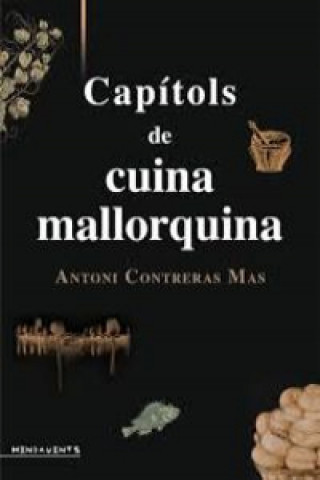 Knjiga Capítols de cuina mallorquina Antonio Contreras Mas