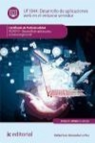 Könyv Desarrollo de aplicaciones web en el entorno servidor : desarrollo de aplicaciones con tecnologías web Rafael Luis Granados La Paz
