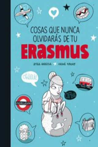 Livre Cosas que nunca olvidarás de tu Erasmus AMAIA ARRAZOLA