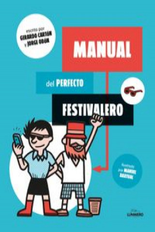 Buch Manual del perfecto festivalero GERARDO CARTON