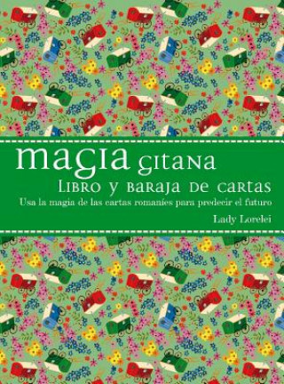 Knjiga Magia Gitana Lady Lorelei