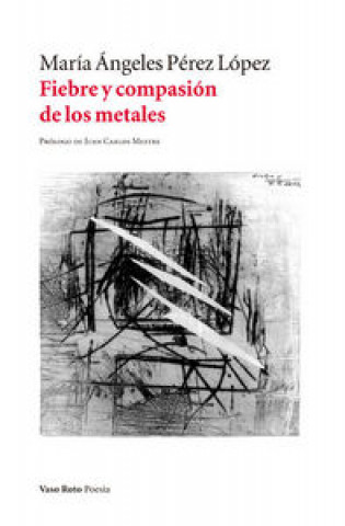 Книга Fiebre y compasión de los metales 