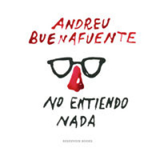 Βιβλίο No entiendo nada ANDREU BUENAFUENTE