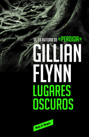 Carte Lugares oscuros Gillian Flynn