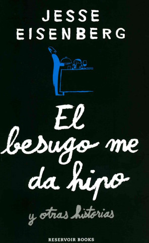 Carte El Besugo Me Da Hipo (Bream Gives Me Hiccups) Jesse Eisenberg