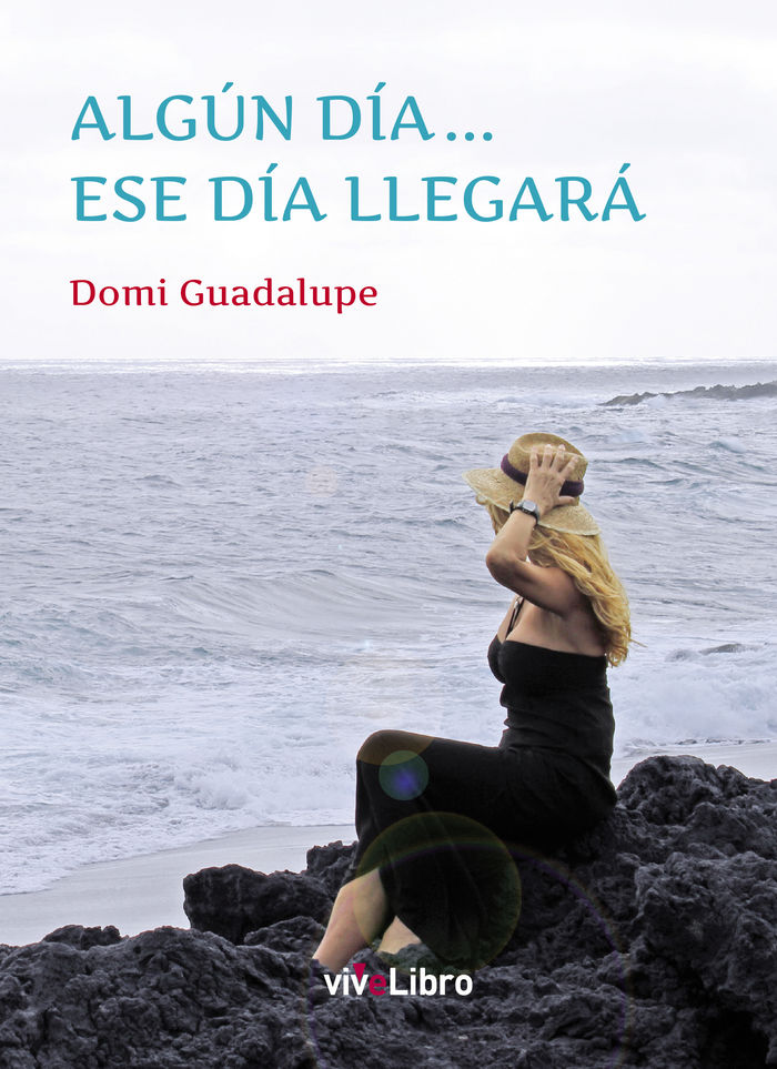 Книга Algún día-- Ese día llegará Domi Guadalupe Pérez