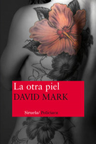 Book La otra piel Mark M. David