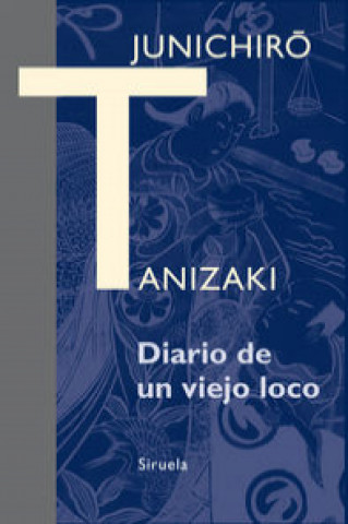 Kniha Diario de un viejo loco Junichiro Tanizaki