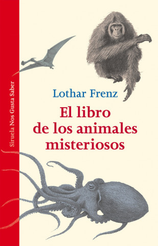 Kniha El libro de los animales misteriosos Lothar Frenz