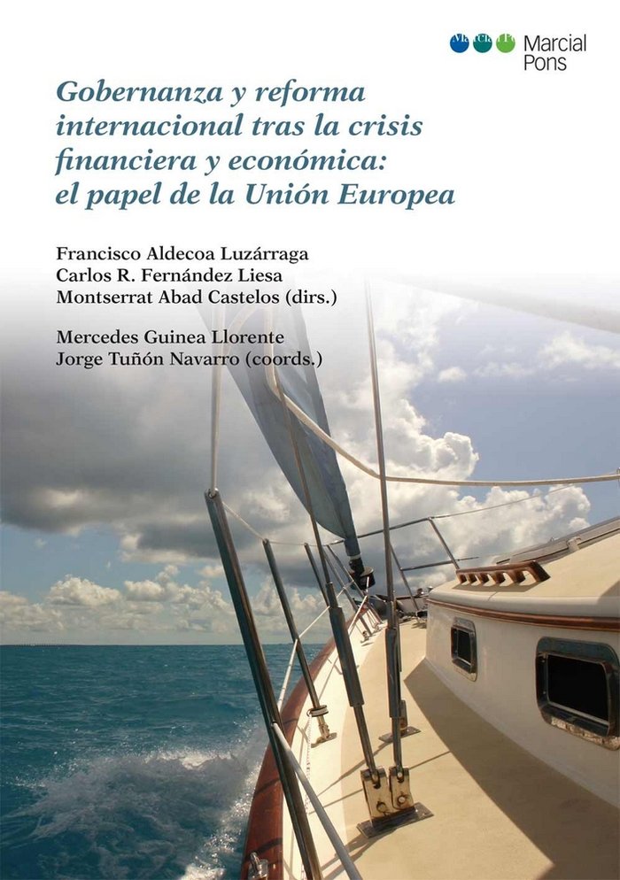 Book Gobernanza y reforma internacional tras la crisis financiera y económica : el papel de la Unión Europea 