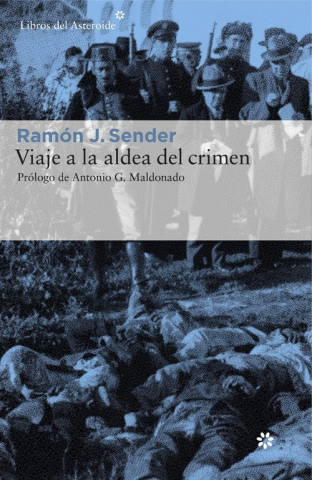 Livre Viaje a la aldea del crimen RAMON J. SENDER